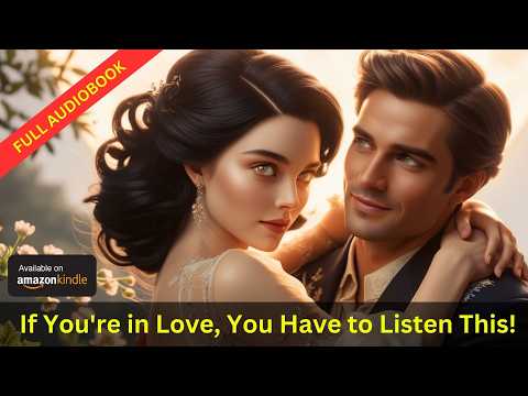 The Best Romantic Novel to Read in 2025 - Available on Amazon | Romantic Audiobook | Love Story